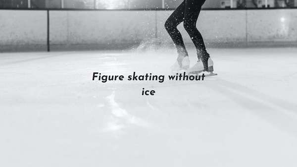 figure skating without ice
